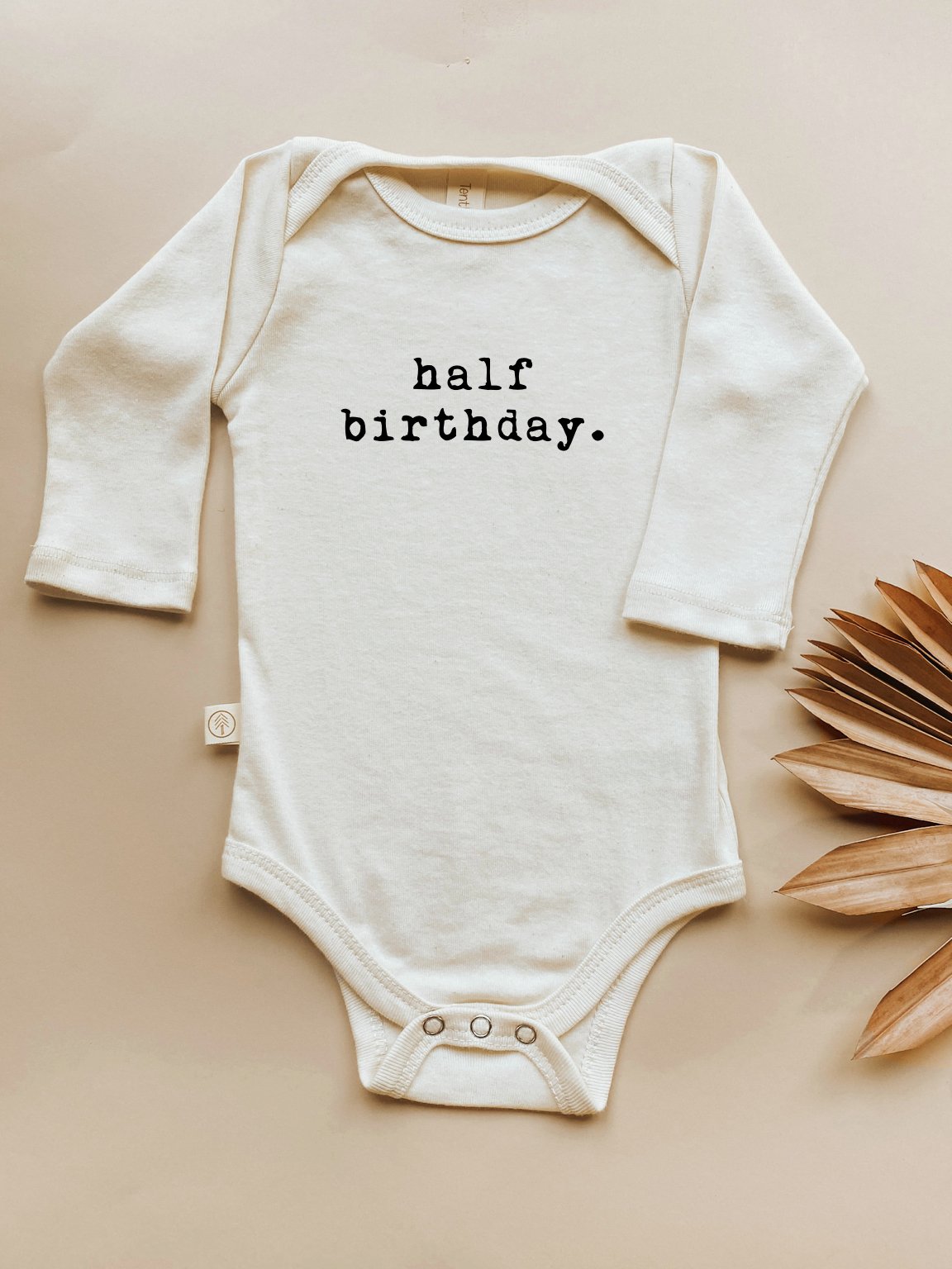 Half Birthday Organic Bodysuit Long Sleeve
