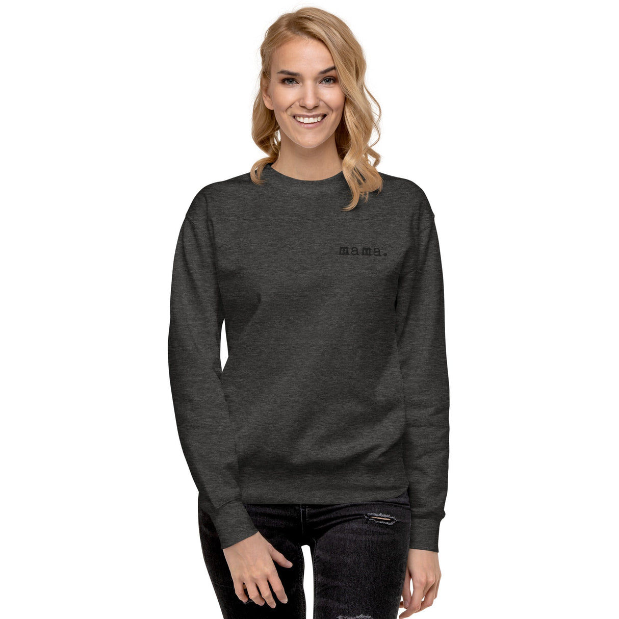 Mama. Embroidered | Premium Adult Sweatshirt - HoneyBug