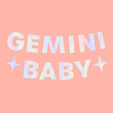 Gemini Baby Banner - Iridescent Foil Banner