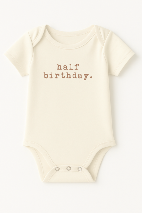 Half Birthday Clay Organic Cotton Baby Bodysuit Short Sleeve - HoneyBug 