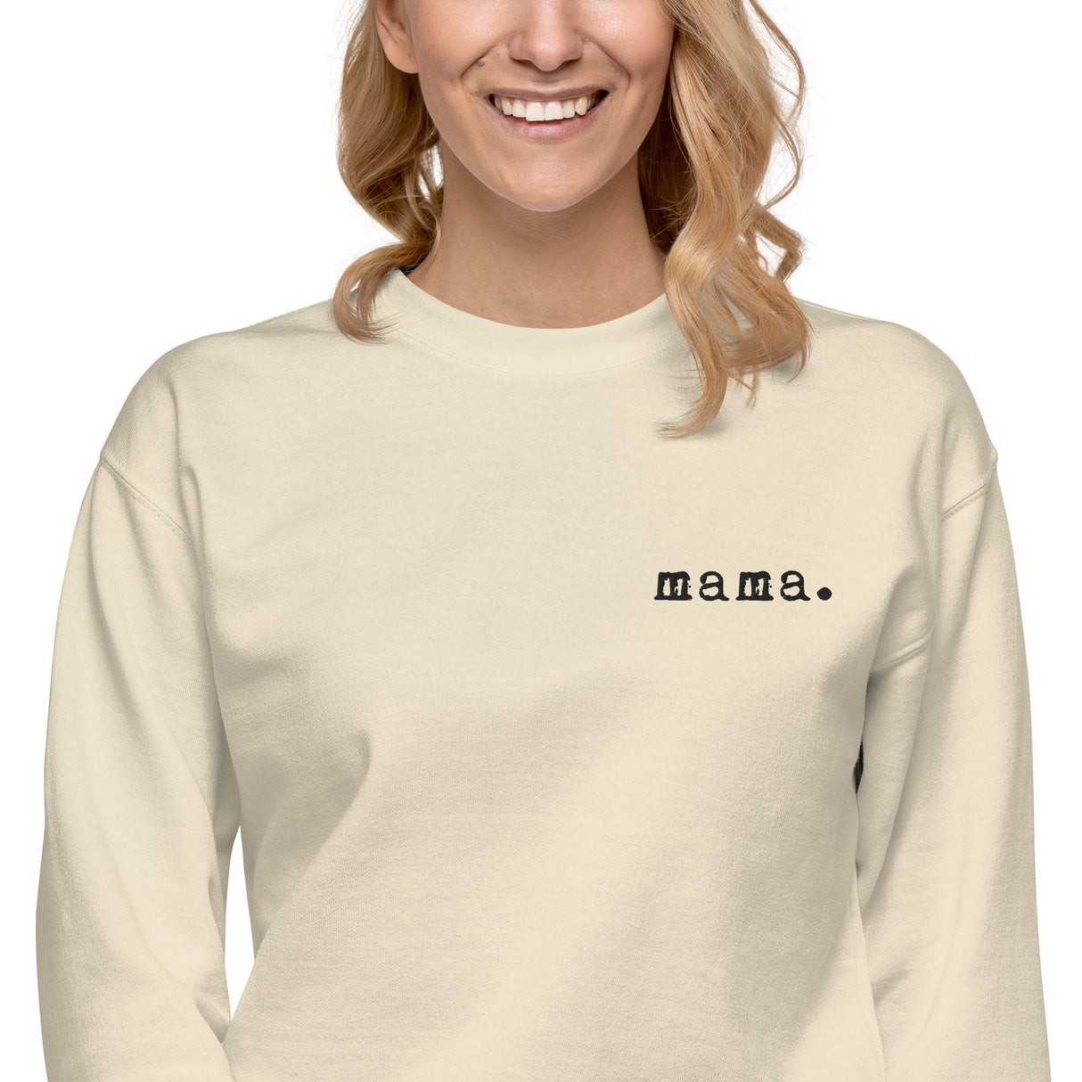 Mama. Embroidered |  Premium Adult Sweatshirt - HoneyBug 