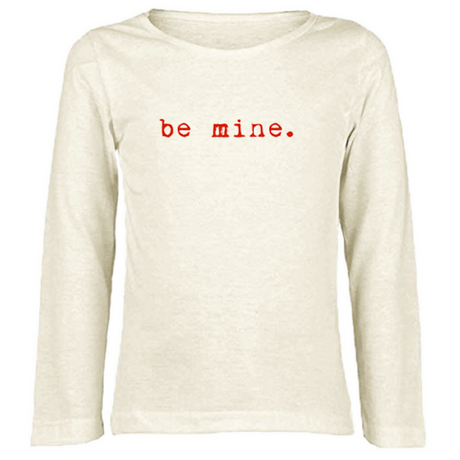 Be Mine Long Sleeve Tee - HoneyBug 